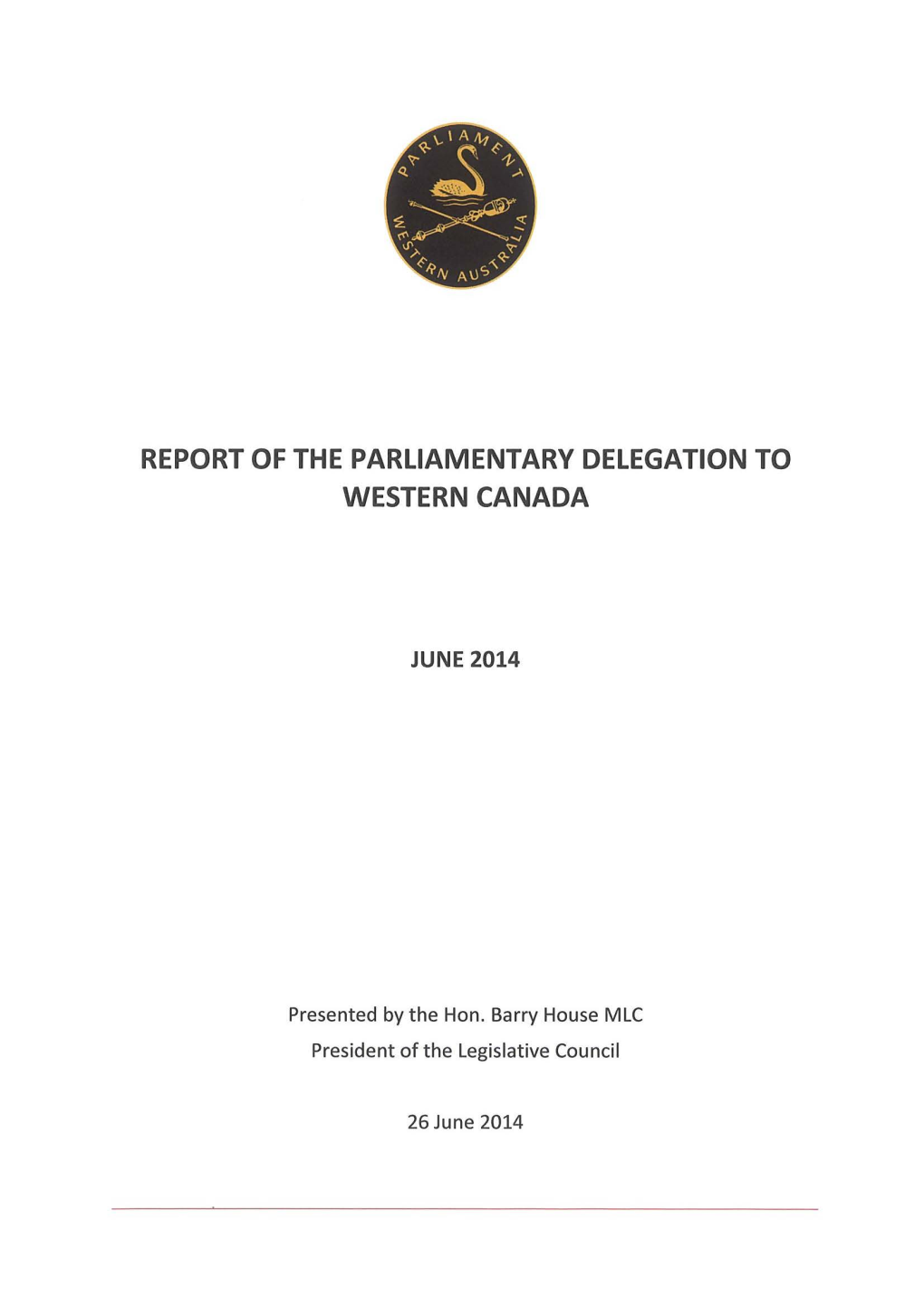 Report of the Parliamentary Delegation to Western Canada