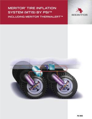 Meritor® Tire Inflation System (Mtis) by Psi™ Including Meritor Thermalert™