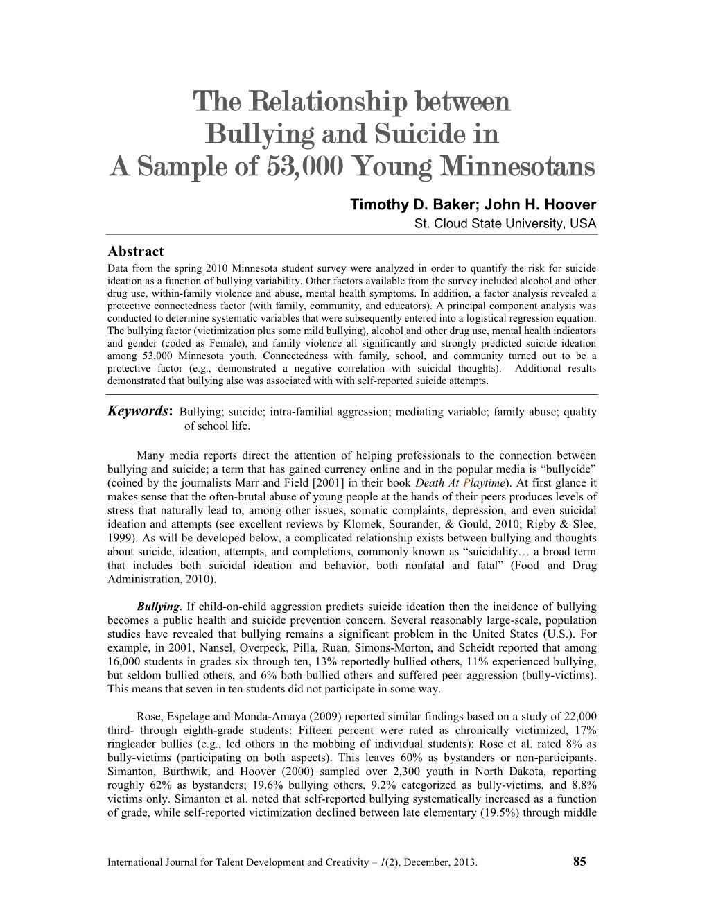 The Relationship Between Bullying and Suicide in a Sample of 53,000 Young Minnesotans