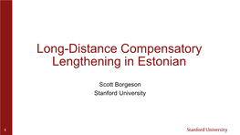 Long-Distance Compensatory Lengthening in Estonian