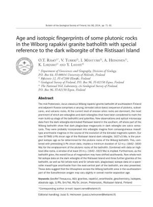 Age and Isotopic Fingerprints of Some Plutonic Rocks in the Wiborg Rapakivi Granite Batholith with Special Reference to the Dark Wiborgite of the Ristisaari Island