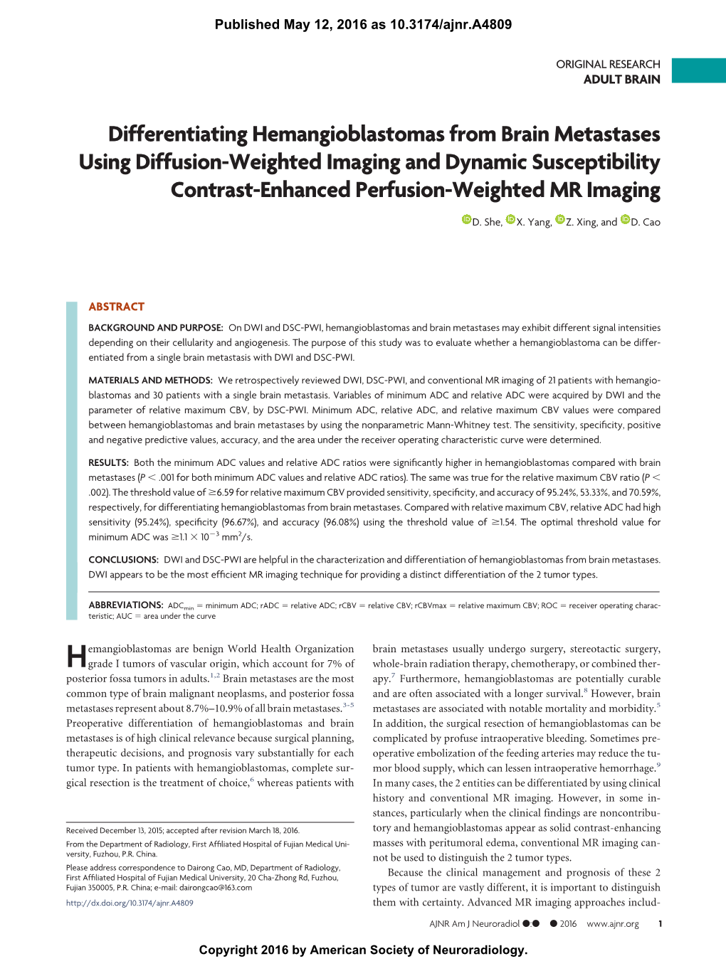 Differentiating Hemangioblastomas from Brain Metastases Using Diffusion-Weighted Imaging and Dynamic Susceptibility Contrast-Enhanced Perfusion-Weighted MR Imaging