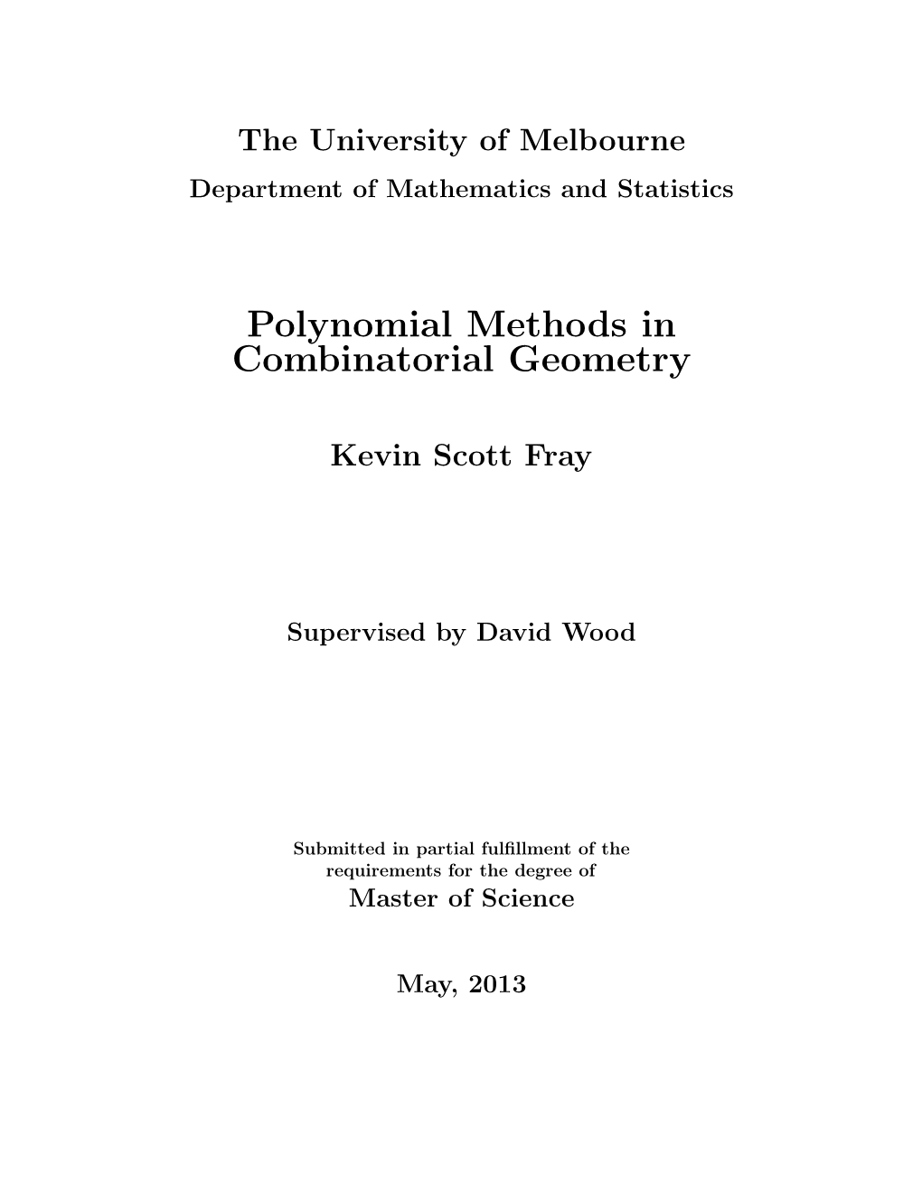 Polynomial Methods in Combinatorial Geometry