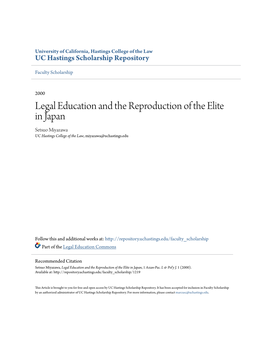 Legal Education and the Reproduction of the Elite in Japan Setsuo Miyazawa UC Hastings College of the Law, Miyazawa@Uchastings.Edu