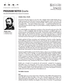 PROGRAM NOTES Giselle WILLIAM INTRILIGATOR, Music Director & Conductor