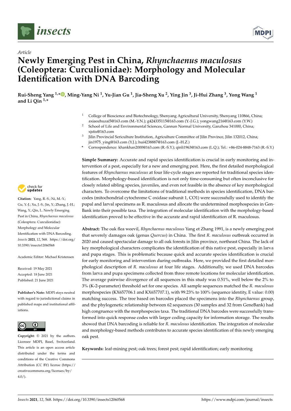 Newly Emerging Pest in China, Rhynchaenus Maculosus (Coleoptera: Curculionidae): Morphology and Molecular Identiﬁcation with DNA Barcoding