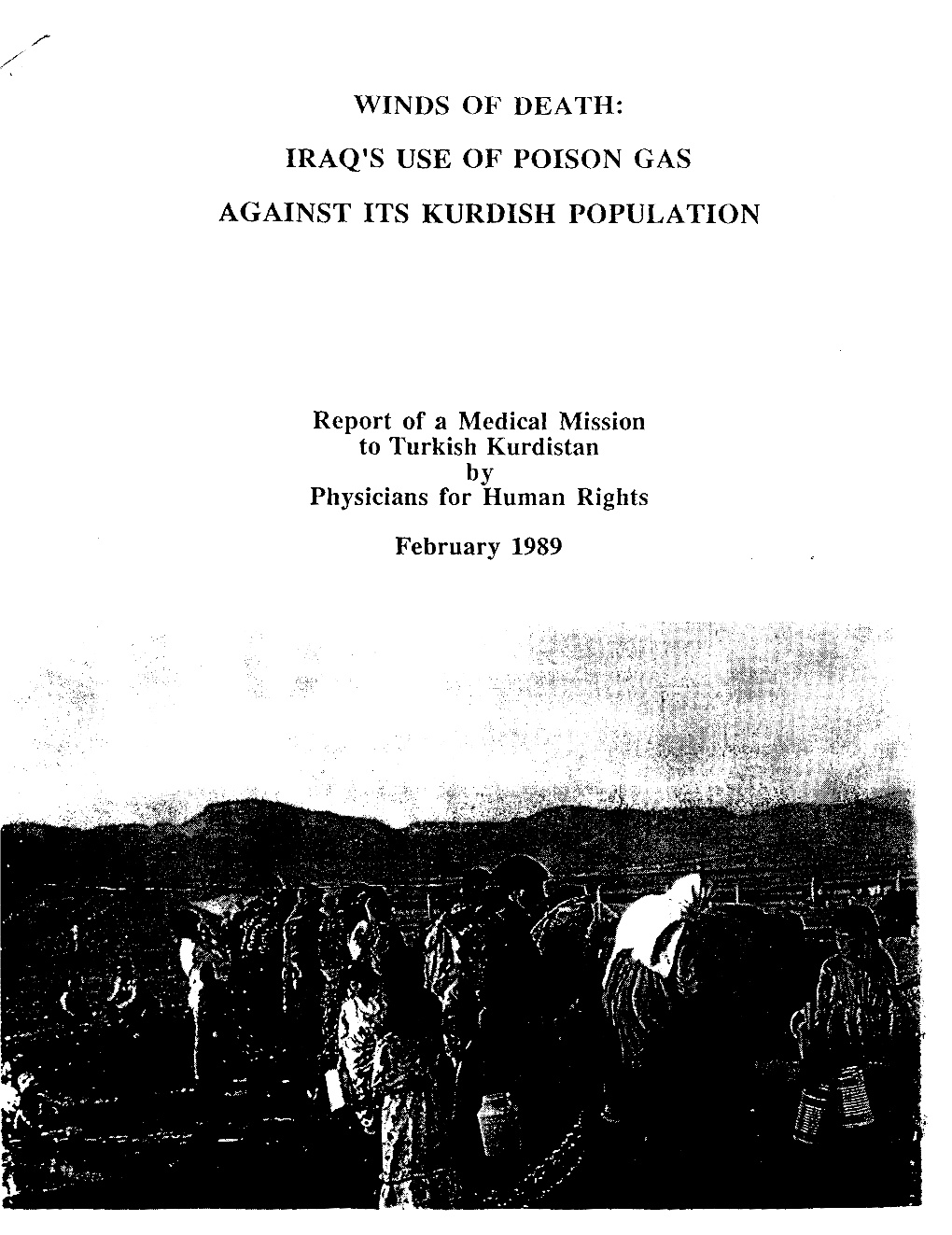 Winds of Death: Iraq's Use of Poison Gas Against Its Kurdish Population