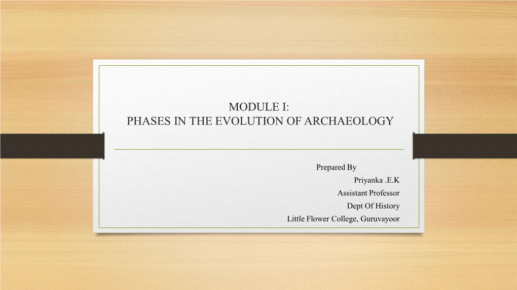 Phases in the Evolution of Archaeology