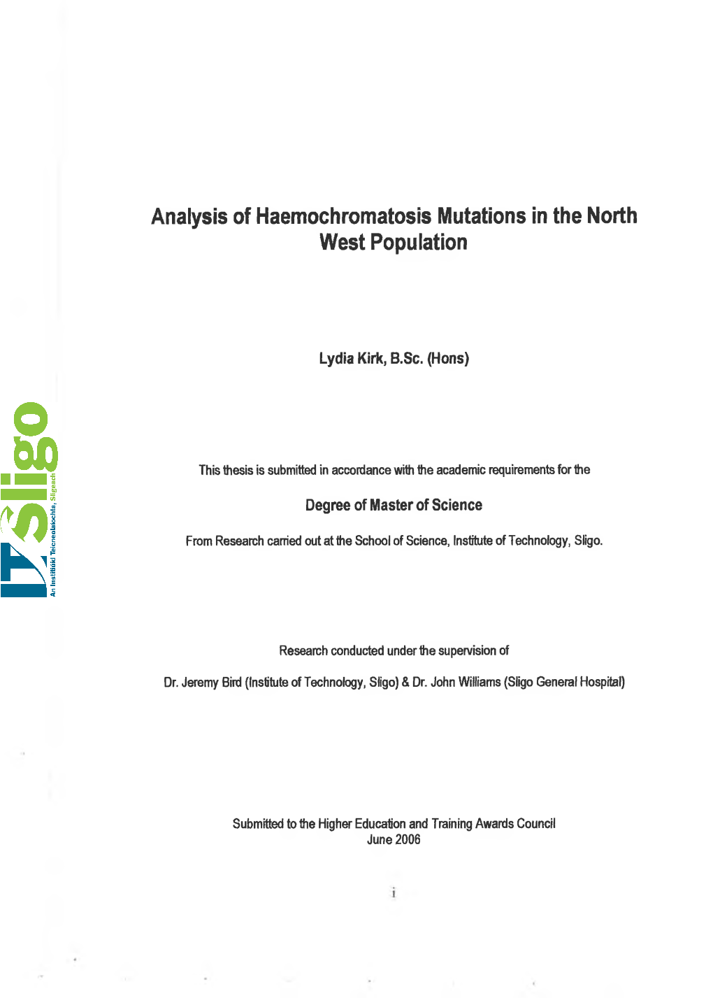 Analysis of Haemochromatosis Mutations in the North West Population