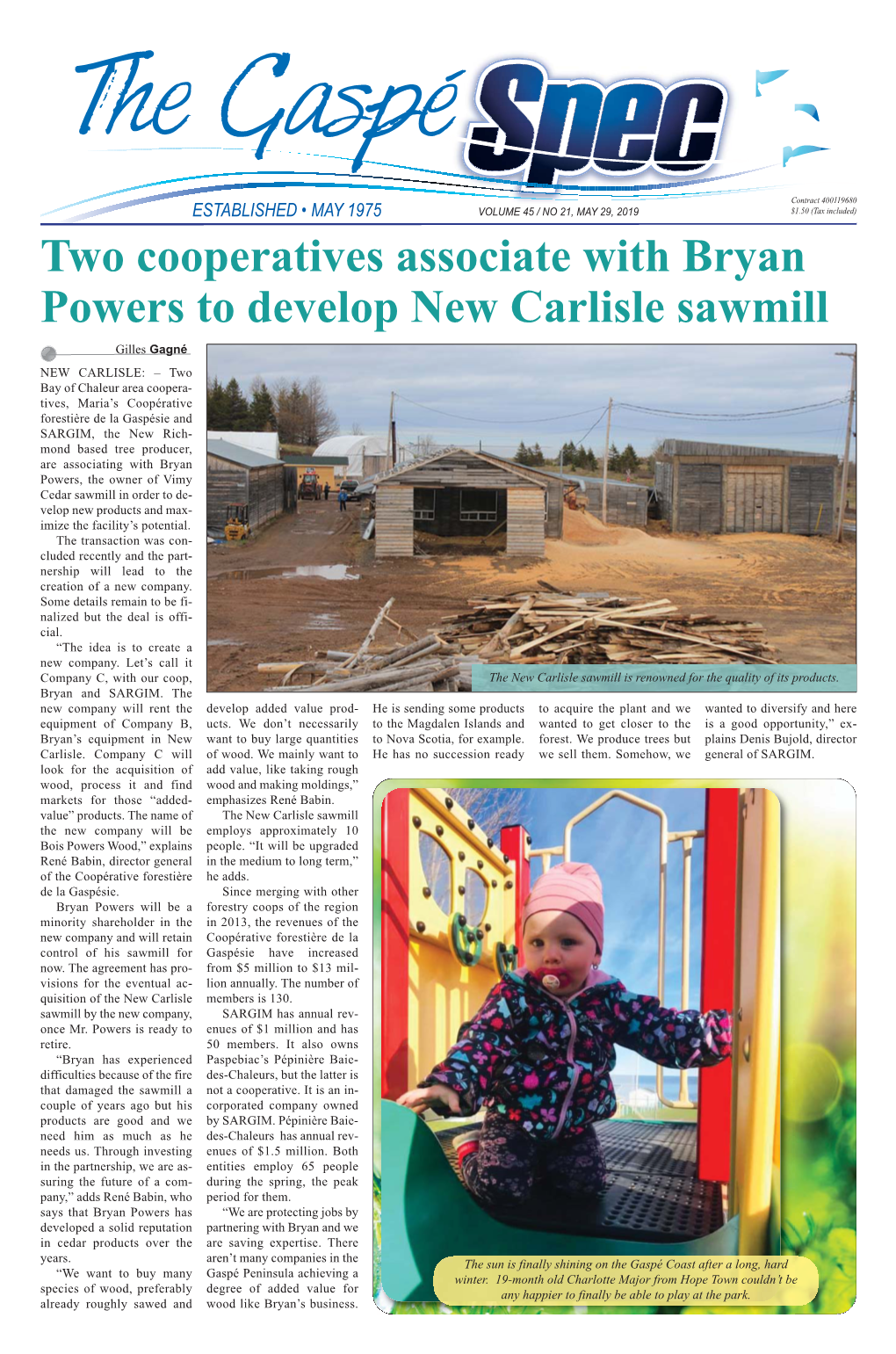 Two Cooperatives Associate with Bryan Powers to Develop New Carlisle Sawmill