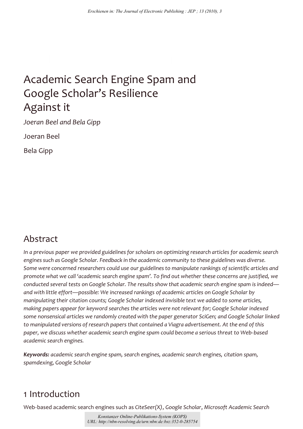 Academic Search Engine Spam and Google Scholar's Resilience Against It