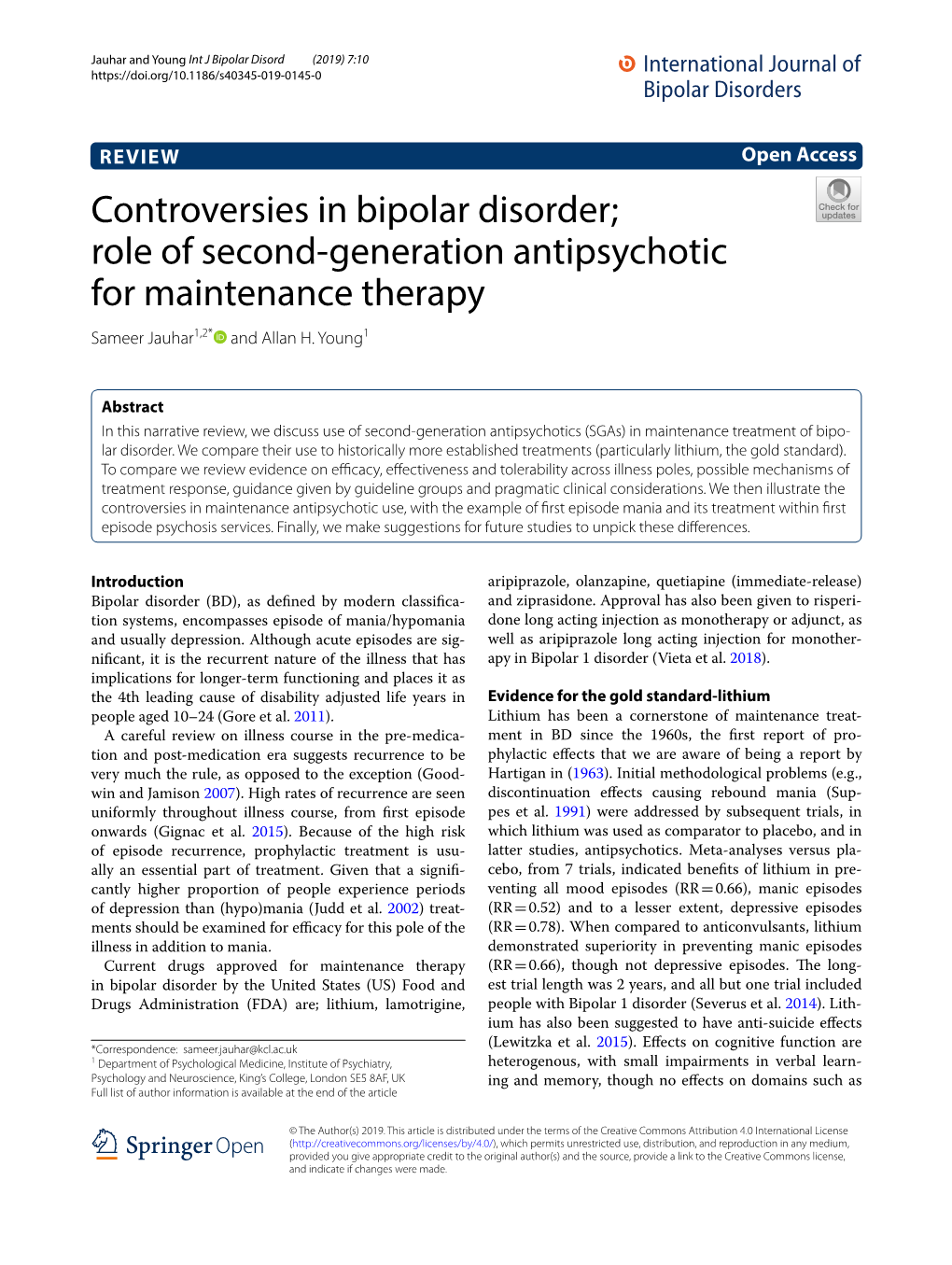 VIEW Open Access Controversies in Bipolar Disorder; Role of Second‑Generation Antipsychotic for Maintenance Therapy Sameer Jauhar1,2* and Allan H