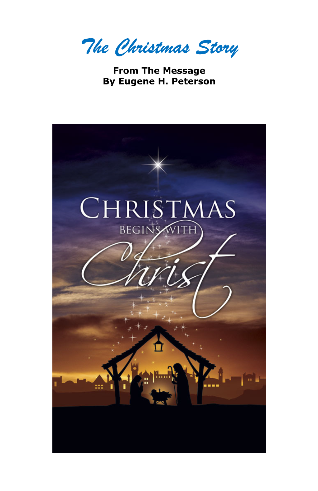 The Christmas Story from the Message by Eugene H