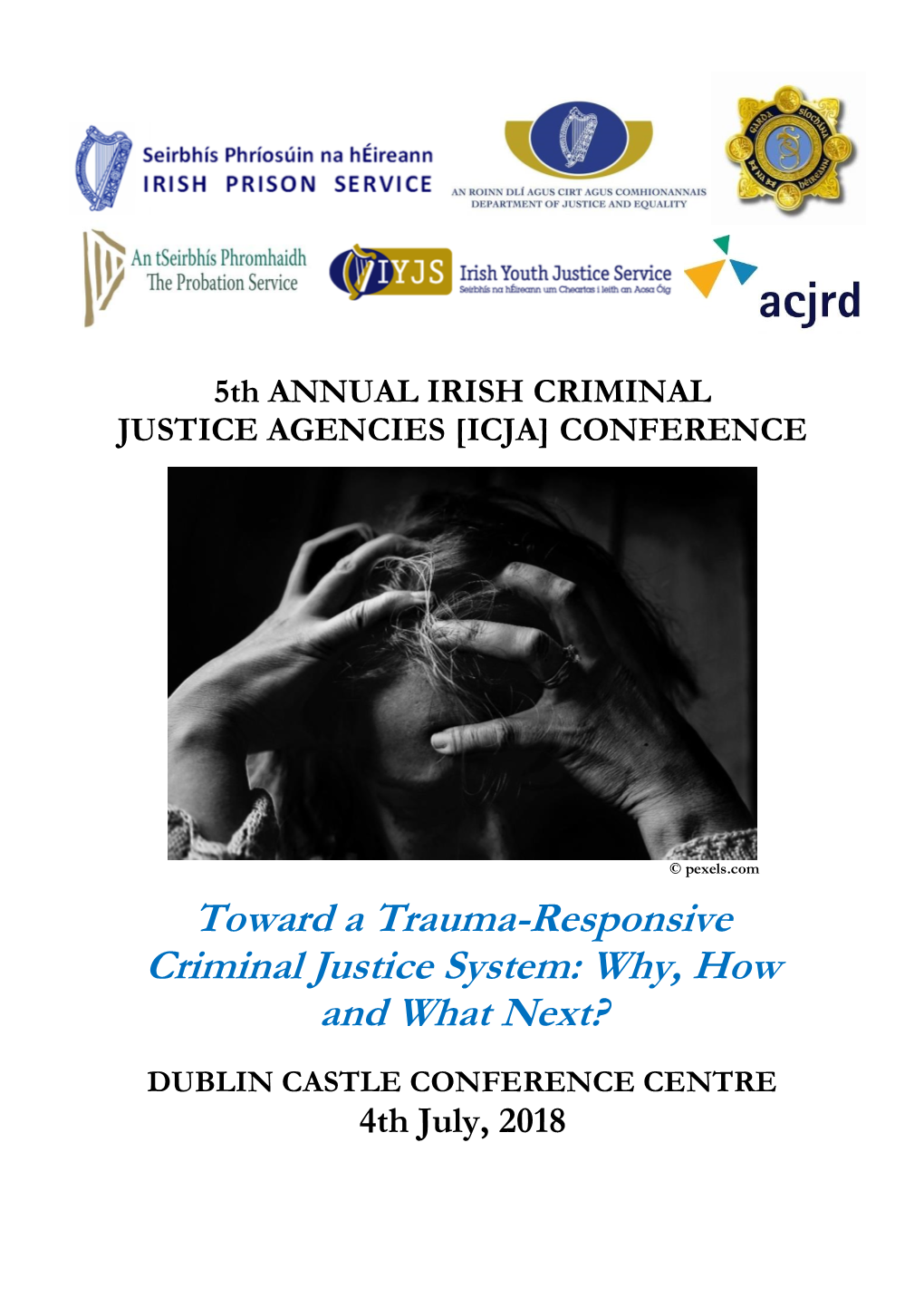 Toward a Trauma-Responsive Criminal Justice System: Why, How and What Next?