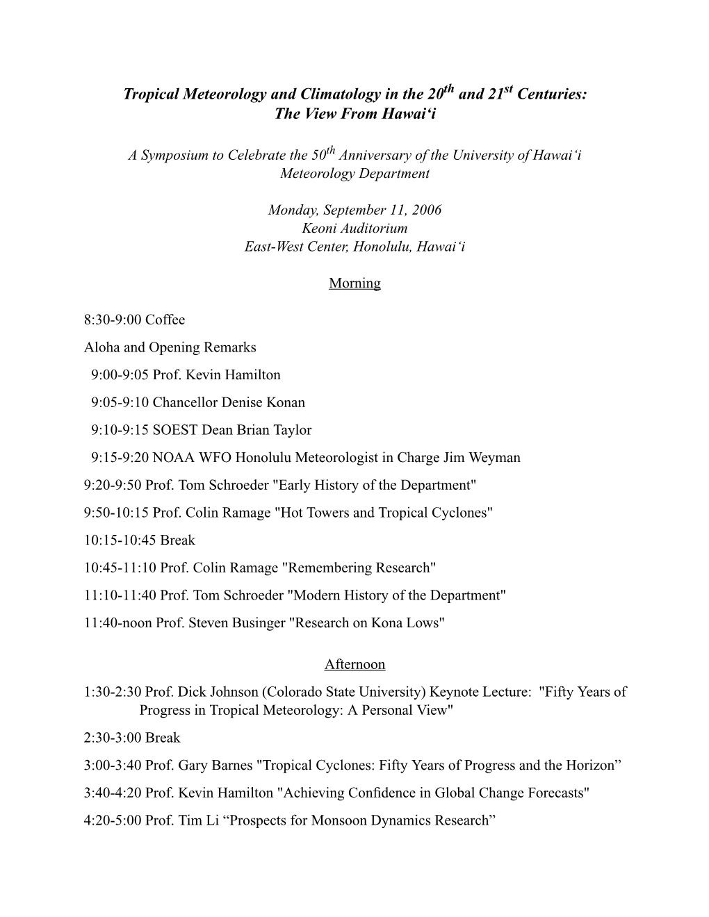 Tropical Meteorology and Climatology in the 20 and 21 Centuries