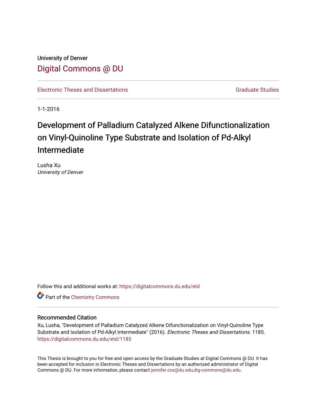 Development of Palladium Catalyzed Alkene Difunctionalization on Vinyl-Quinoline Type Substrate and Isolation of Pd-Alkyl Intermediate