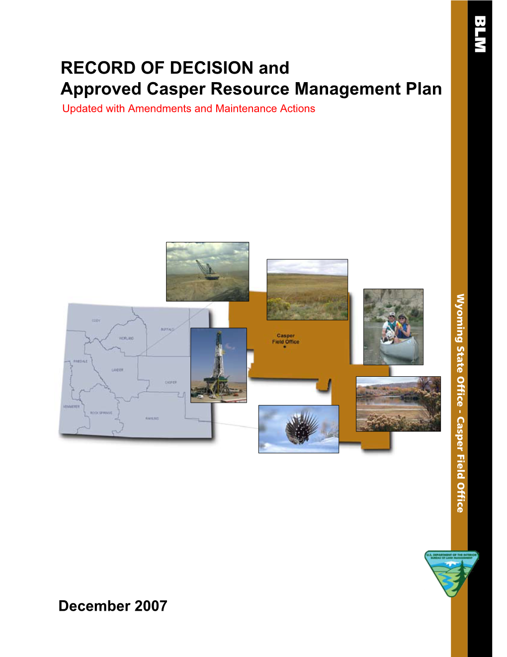 RECORD of DECISION and Approved Casper Resource Management Plan Updated with Amendments and Maintenance Actions