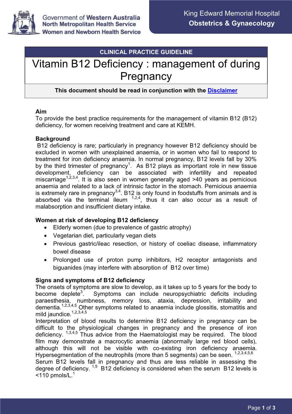 Vitamin B12 Deficiency : Management of During Pregnancy This Document Should Be Read in Conjunction with the Disclaimer