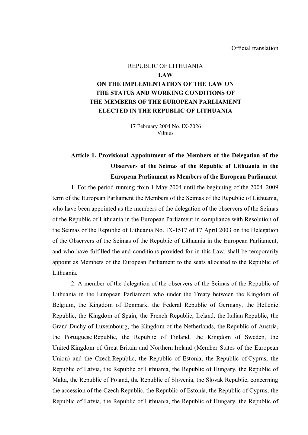 Official Translation REPUBLIC of LITHUANIA LAW on THE