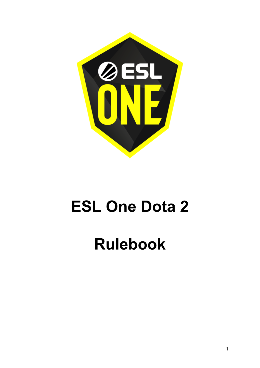 ESL One Dota 2 Rulebook
