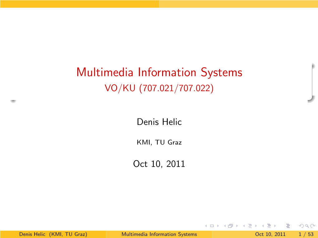 Information Systems, Internet, Web Multimedia Information Systems VO/KU (707.021/707.022)