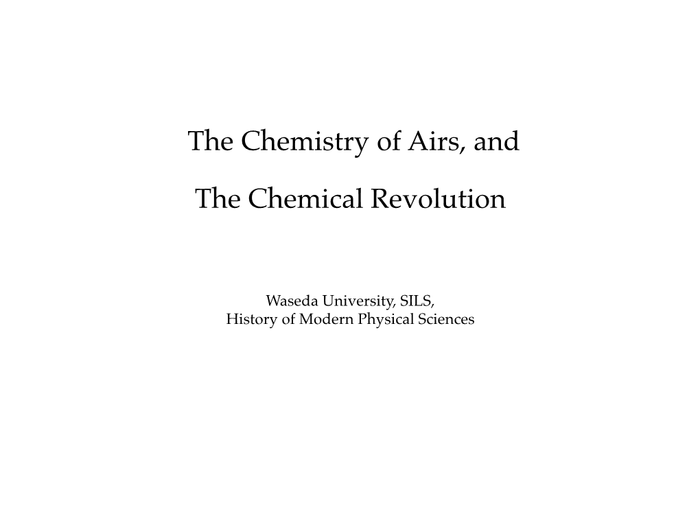 The Chemistry of Airs, and the Chemical Revolution