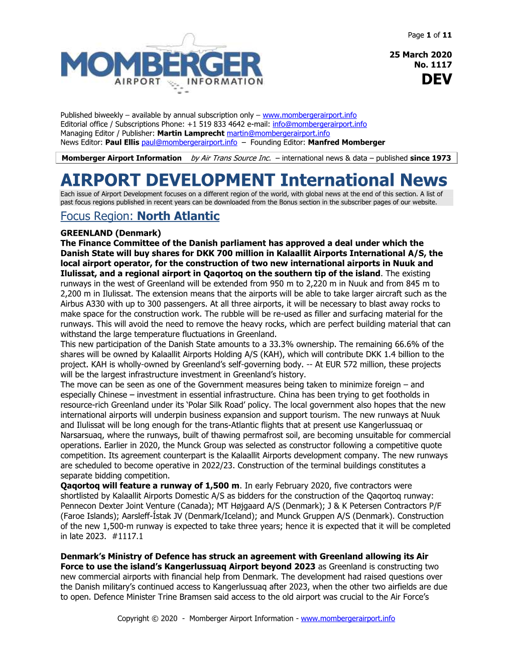 AIRPORT DEVELOPMENT International News Each Issue of Airport Development Focuses on a Different Region of the World, with Global News at the End of This Section