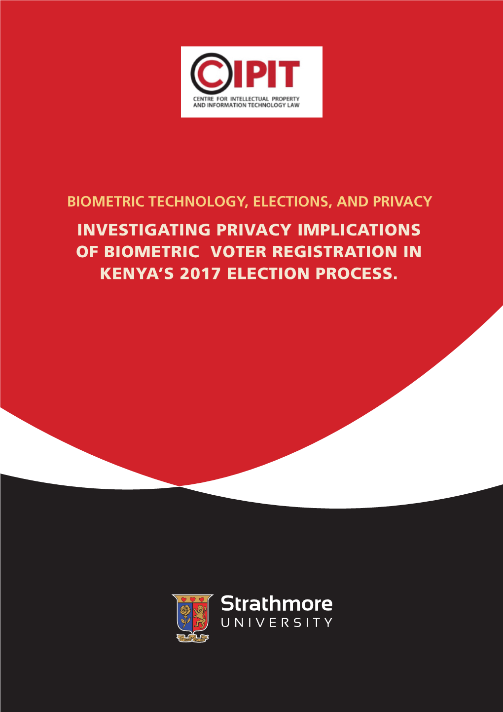 Investigating Privacy Implications of Biometric Voter Registration in Kenya’S 2017 Election Process