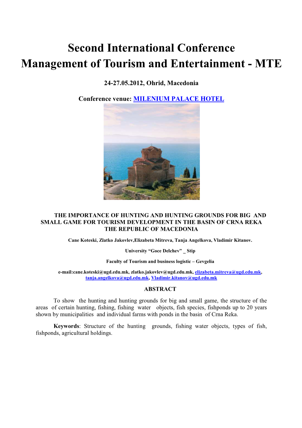 Second International Conference Management of Tourism and Entertainment - MTE