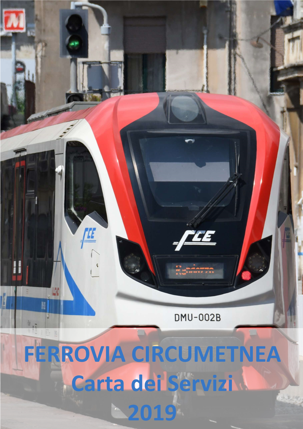 FERROVIA CIRCUMETNEA Carta Dei Servizi 2019 2