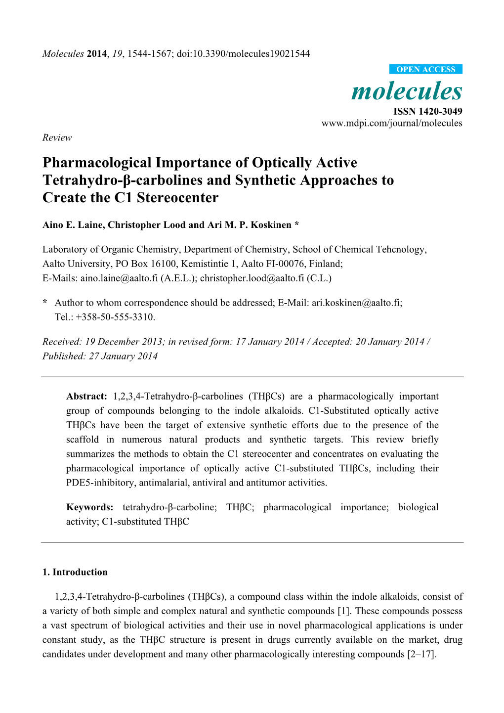 Pharmacological Importance of Optically Active Tetrahydro-Β-Carbolines and Synthetic Approaches to Create the C1 Stereocenter