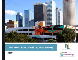 Downtown Tampa Parking Survey Report