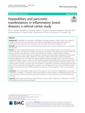 Hepatobiliary and Pancreatic Manifestations in Inflammatory Bowel Diseases: a Referral Center Study Fotios S