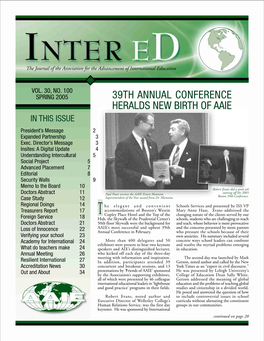 39TH ANNUAL CONFERENCE HERALDS NEW BIRTH of AAIE in THIS ISSUE President’S Message 2 Expanded Partnership 3 Exec