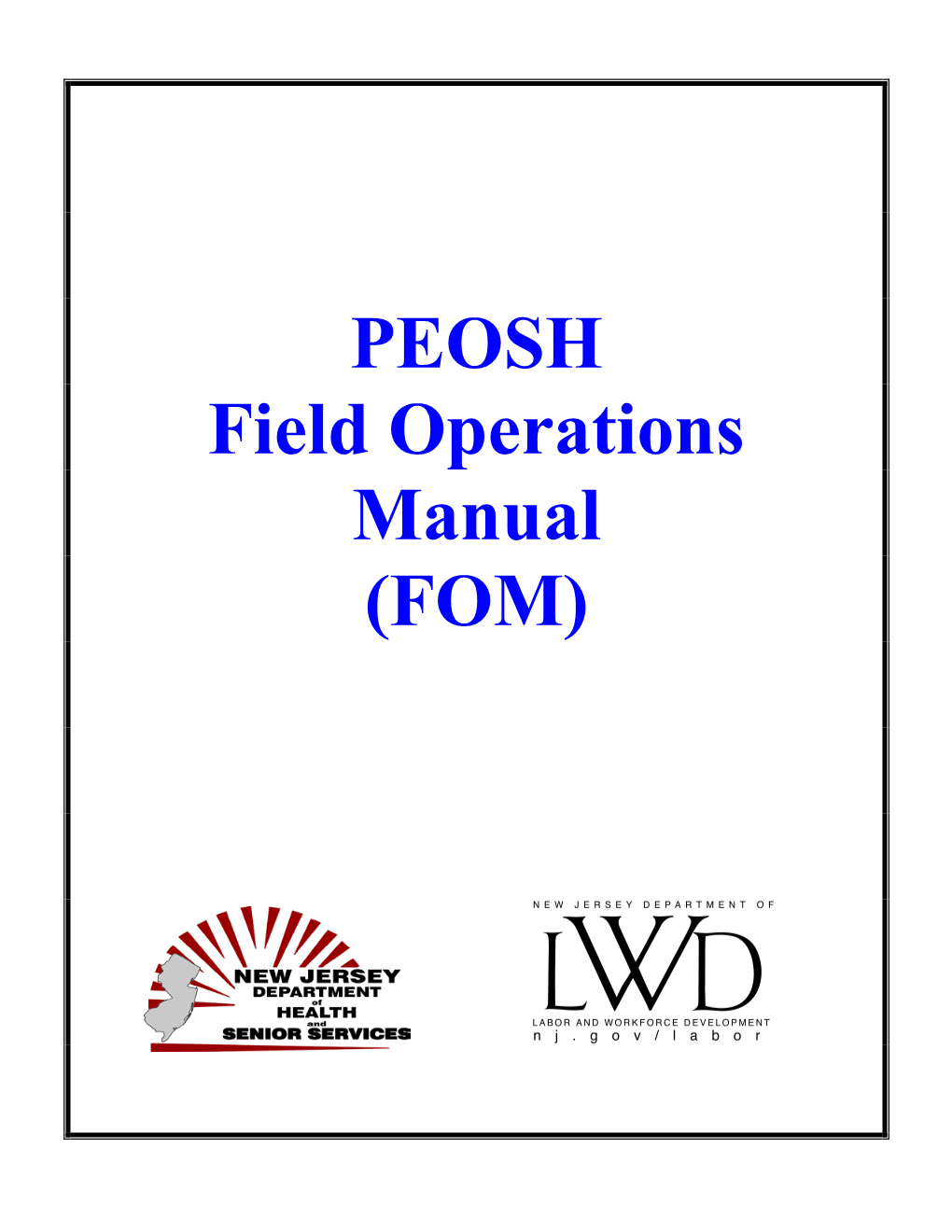 PEOSH Field Operations Manual (FOM)