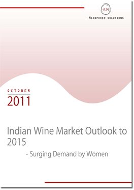 Indian Wine Market Outlook to 2015