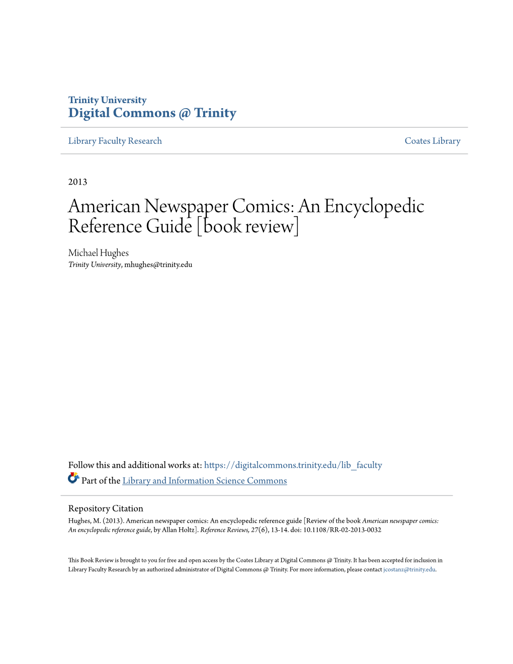 American Newspaper Comics: an Encyclopedic Reference Guide [Book Review] Michael Hughes Trinity University, Mhughes@Trinity.Edu