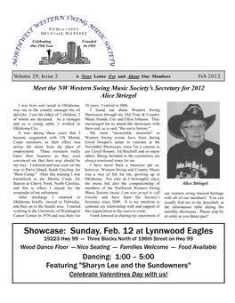 Sunday, Feb. 12 at Lynnwood Eagles 19223 Hwy 99 — Three Blocks North of 196Th Street on Hwy 99