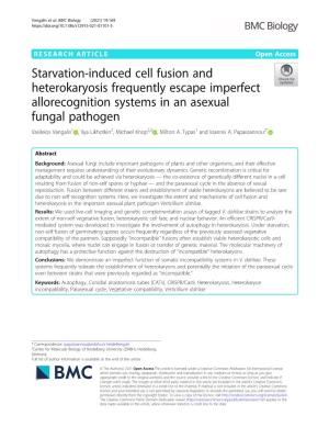 Starvation-Induced Cell Fusion and Heterokaryosis Frequently Escape