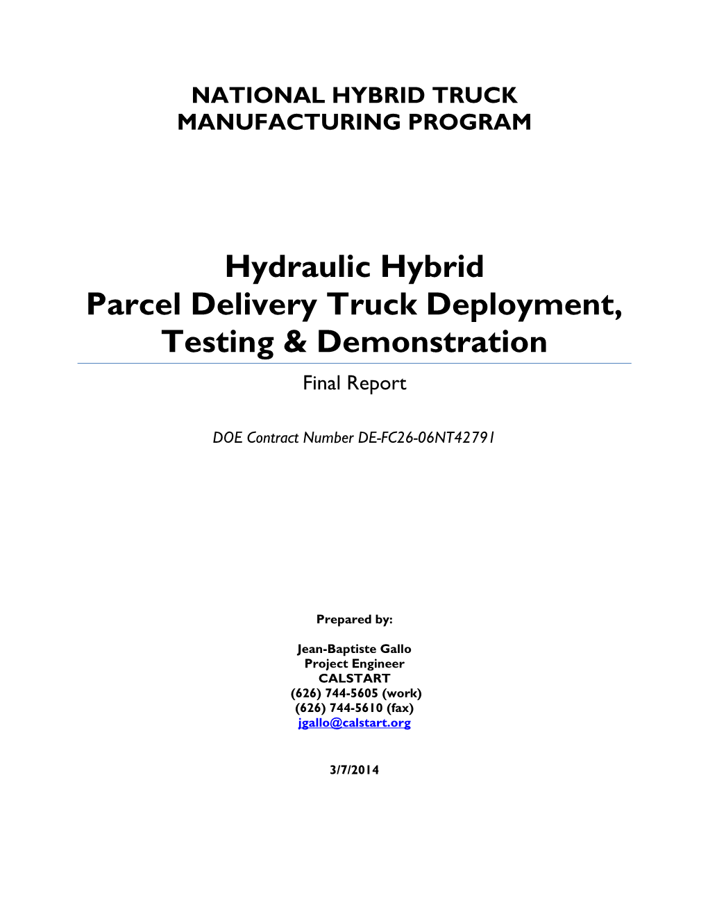 Hydraulic Hybrid Parcel Delivery Truck Deployment, Testing & Demonstration Final Report