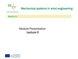 Mechanical Systems in Wind Engineering