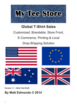 Global T-Shirt Sales Customized, Brandable, Store Front, E-Commerce, Printing & Local Drop-Shipping Solution