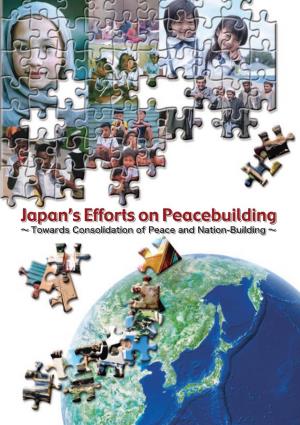 Japan's Efforts on Peacebuilding