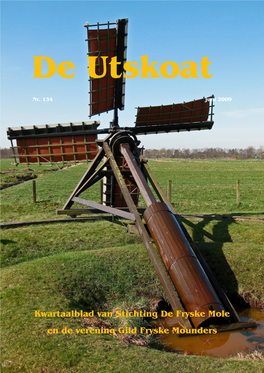 Kwartaalblad Van Stichting De Fryske Mole En De Verening Gild Fryske Mounders in Dit Nummer