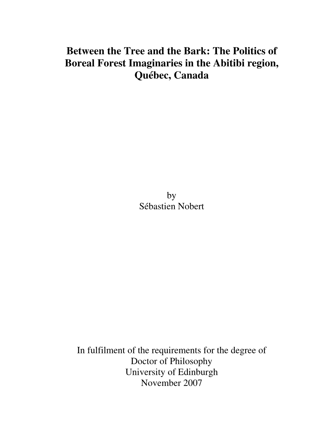 The Politics of Boreal Forest Imaginaries in the Abitibi Region, Québec, Canada