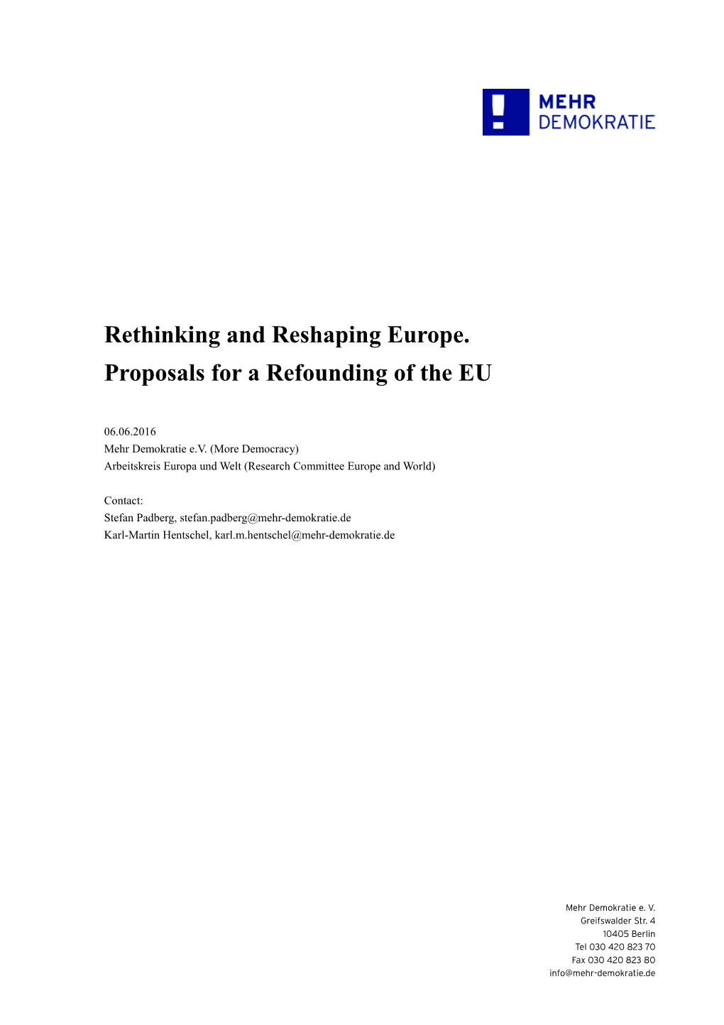 Rethinking and Reshaping Europe