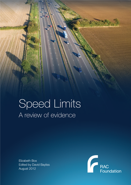 Speed Limits a Review of Evidence