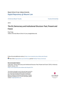 The EU, Democracy and Institutional Structure: Past, Present and Future