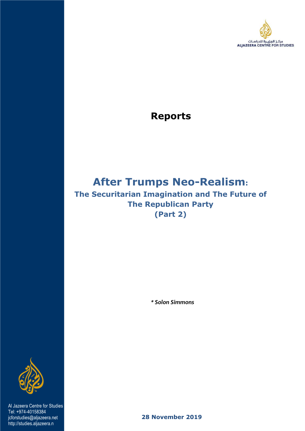 After Trumps Neo-Realism: the Securitarian Imagination and the Future of the Republican Party (Part 2)