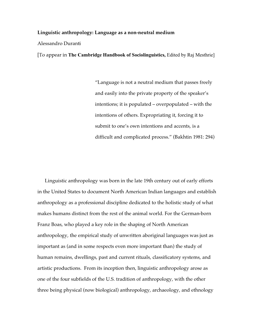 Linguistic Anthropology: Language As a Non-Neutral Medium Alessandro